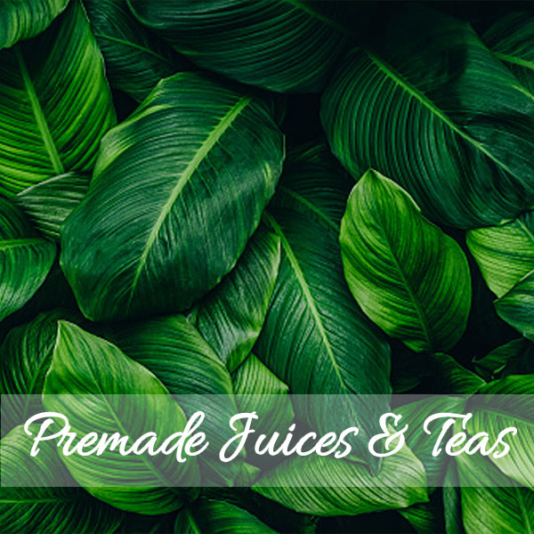 Pre-Made Juices & Teas