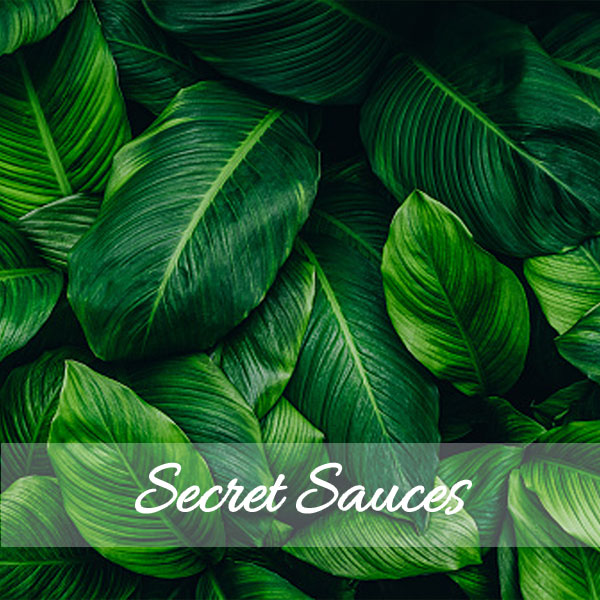 Secret Sauces
